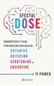 Efectul DOSE Efectul DOSE
